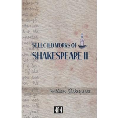 Selected Works Of Shakespeare 2