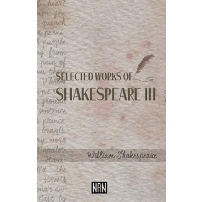 Selected Works Of Shakespeare 3