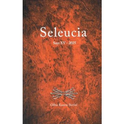 Seleucia /Sayı XV-2025