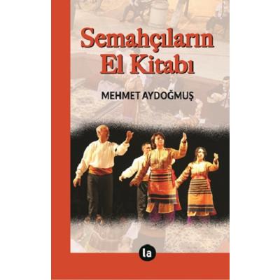 Semahçıların El Kitabı