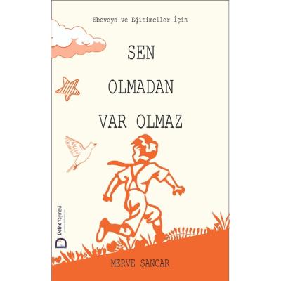 Sen Olmadan Var Olmaz