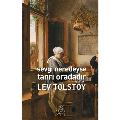 Sevgi Neredeyse Tanrı Oradadır