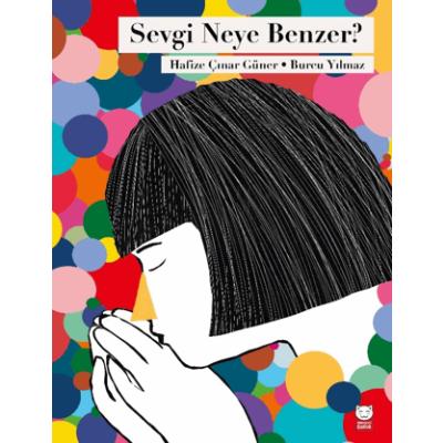 Sevgi Neye Benzer?