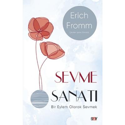 Sevme Sanatı (Modern Kapak)