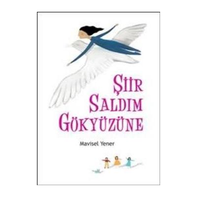 Şiir Saldım Gökyüzüne