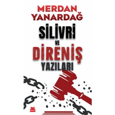 Silivri ve Direniş Yazıları