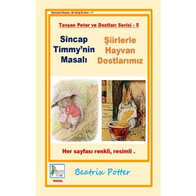 Sincap Timmy'nin Masalı-Şiirlerle Hayvan Dostlarımız