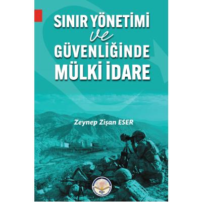 Sınır Yönetimi Ve Güvenliğinde Mülki İdare