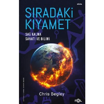 Sıradaki Kıyamet – Sağ Kalma Sanatı ve Bilimi