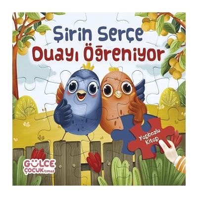 Şirin Serçe Duayı Öğreniyor / Yapbozlu Kitap 4