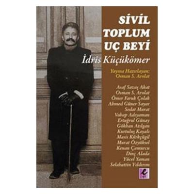 Sivil Toplum Uç Beyi İdris Küçükömer