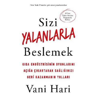 Sizi Yalanlarla Beslemek