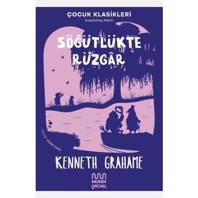 Söğütlükte Rüzgar (Kısaltılmış Metin)