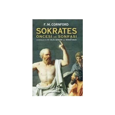 Sokrates Öncesi ve Sonrası