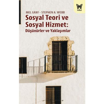 Sosyal Teori ve Sosyal Hizmet