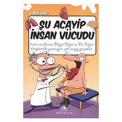 Şu Acayip İnsan Vücudu