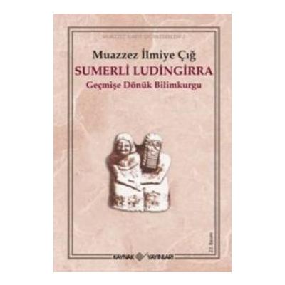 Sumerli Ludingirra Geçmişe Dönük Bilimkurgu