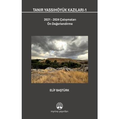 Tanır Yassıhöyük Kazıları-1 (Ciltli)