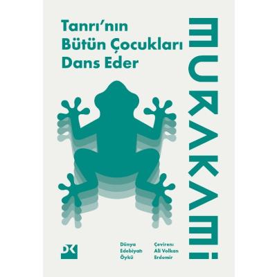 Tanrı’nın Bütün Çocukları Dans Eder