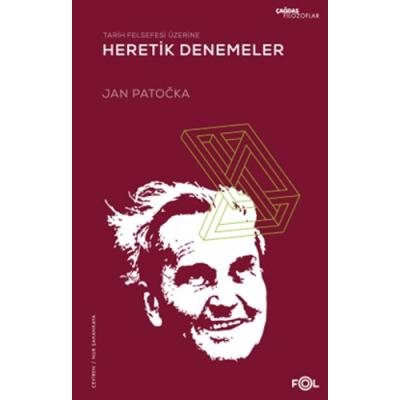 Tarih Felsefesi Üzerine Heretik Denemeler