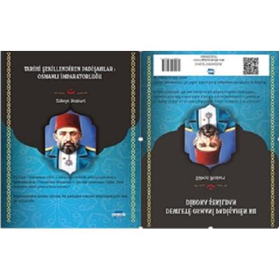 Tarihi Şekillendiren Padişahlar Osmanlı İmparatorluğu & Sultanen ku Diroke Diafirinin: İmparatoriya Osmani
