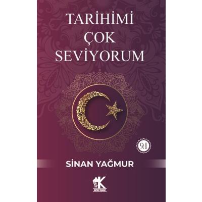 Tarihimi Çok Seviyorum