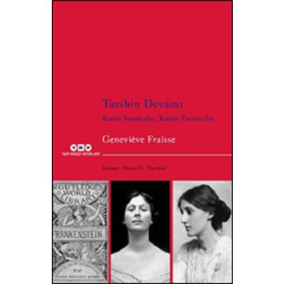 Tarihin Devamı Kadın Sanatçılar, Kadın Yaratıcılar