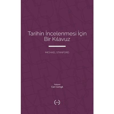 Tarihin İncelenmesi İçin Bir Kılavuz