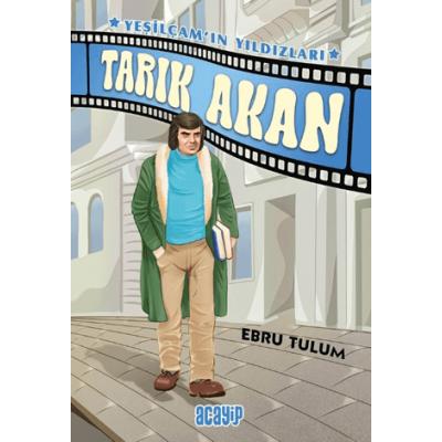 Tarık Akan - Yeşilçam’ın Yıldızları