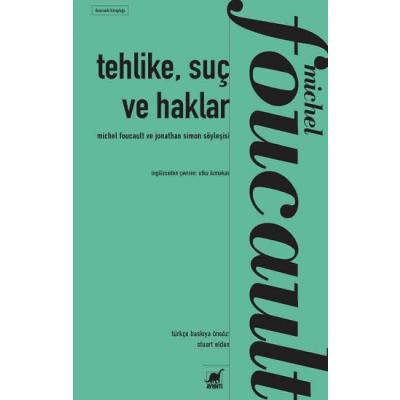 Tehlike, Suç ve Haklar