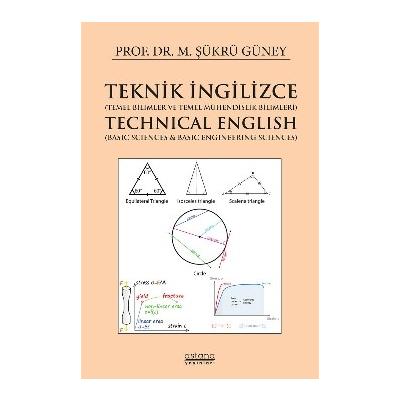 Teknik İngilizce (Temel Bilimler ve Temel Mühendislik Bilimleri) - Technical English (Basic Sciences & Basic Engineering Sciences)