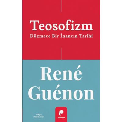 Teosofizm Düzmece Bir İnancın Tarihi