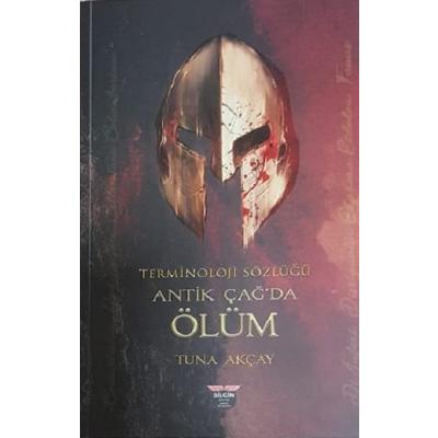 Terminoloji Sözlüğü - Antik Çağ'da Ölüm