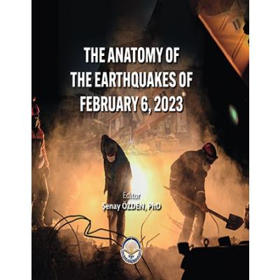 The anatomy of the earthquakes of february 6, 2023 (Sıvama Cilt)