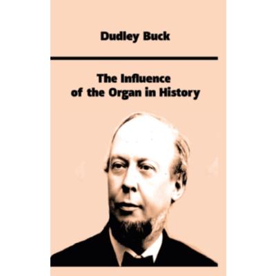 The Influence of the Organ in History