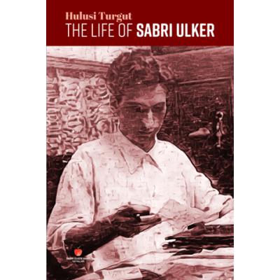 The Life Of Sabri Ülker