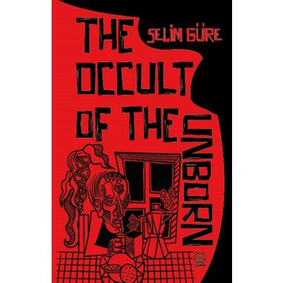 The Occult of the Unborn