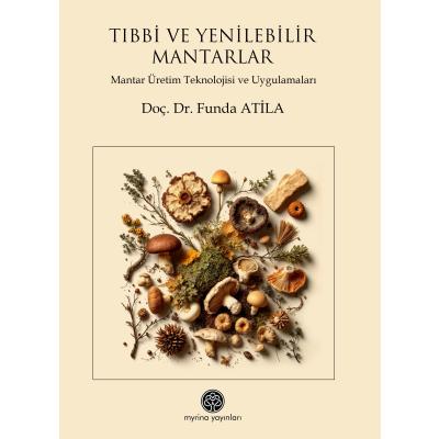 Tıbbi ve Yenilebilir Mantarlar