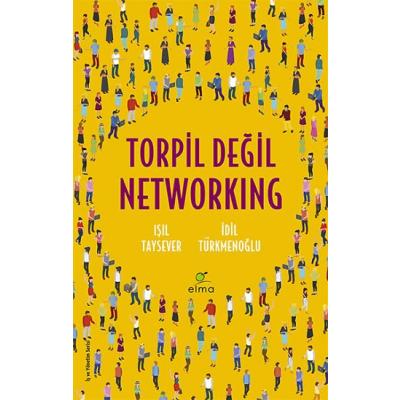 Torpil Değil Networking