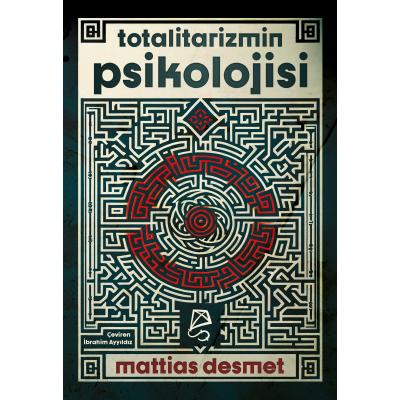 Totalitarizmin Psikolojisi