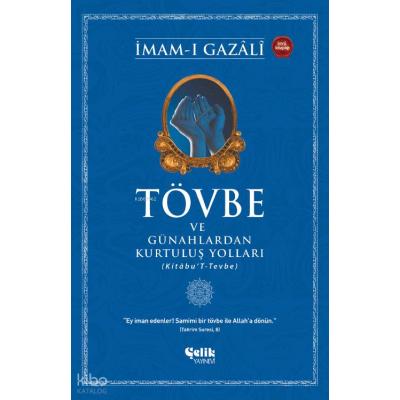 Tövbe ve Günahlardan Kurtuluş Yolları