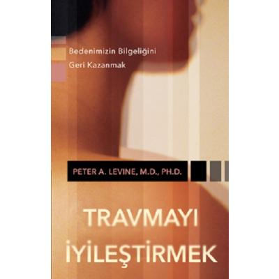 Travmayı İyileştirmek