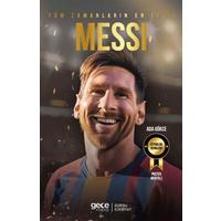 Tüm Zamanların En İyisi  Lionel Messi