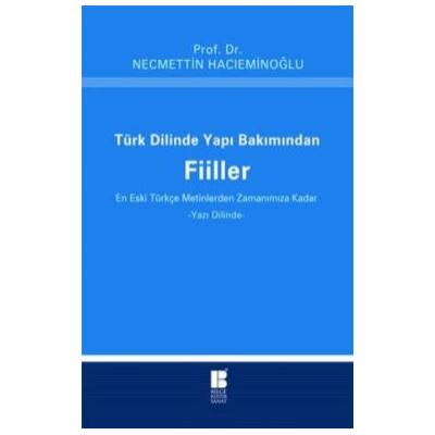 Türk Dilinde Yapı Bakımından Fiiller