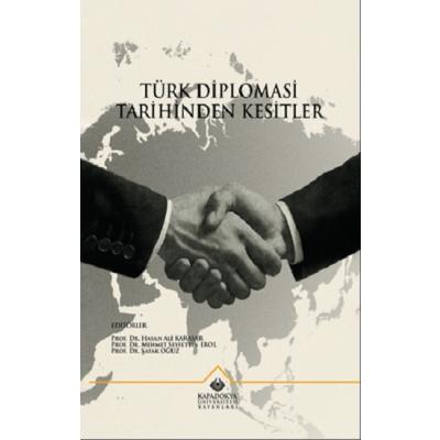 Türk Diplomasi Tarihinden Kesitler