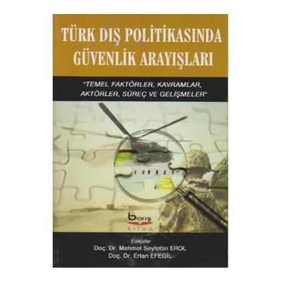 Türk Dış Politikasında Güvenlik Arayışları