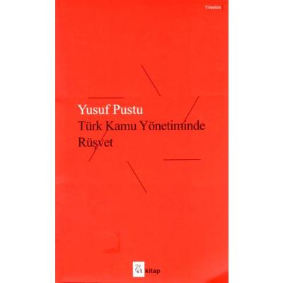 Türk Kamu Yönetiminde Rüşvet