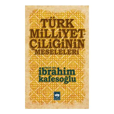 Türk Milliyetçiliğinin Meseleleri