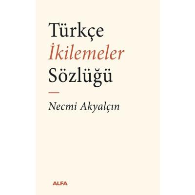 Türkçe İkilemeler Sözlüğü