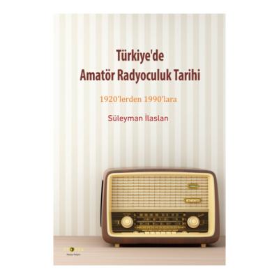Türkiye'de Amatör Radyoculuk Tarihi